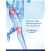 Thumbnail of Total Knee & Hip Replacement Patient Education Manual